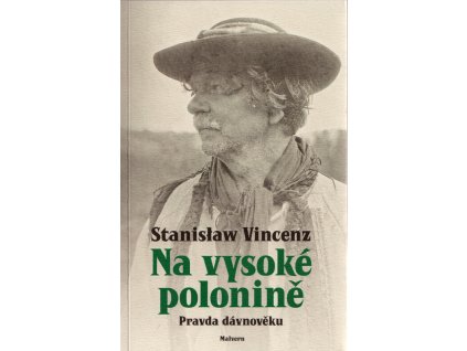 Na vysoké polonině : obrazy, dumy a rozpravy z huculské Verchovyny. Pásmo I., Pravda dávnověku