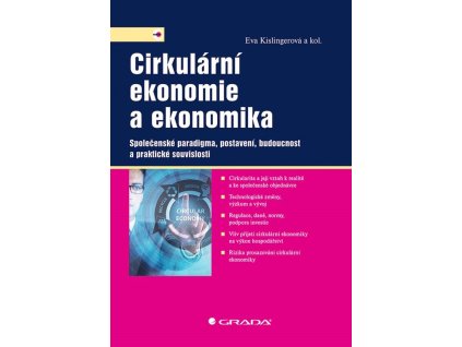 123767 cirkularni ekonomie a ekonomika spolecenske paradigma postaveni budoucnost a prakticke souvislosti