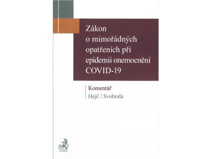 Zákon o mimořádných opatřeních při epidemii onemocnění COVID-19 : komentář