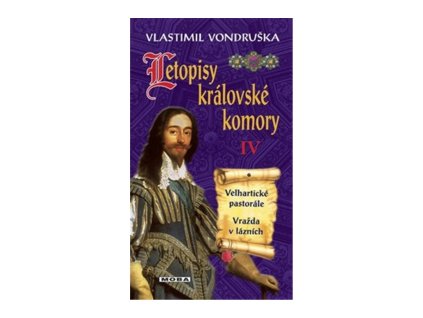 124391 letopisy kralovske komory iv velharticke pastorale vrazda v laznich
