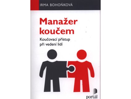 Manažer koučem: koučovací přístup při vedení lidí