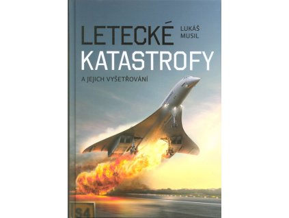 Letecké katastrofy a jejich vyšetřování