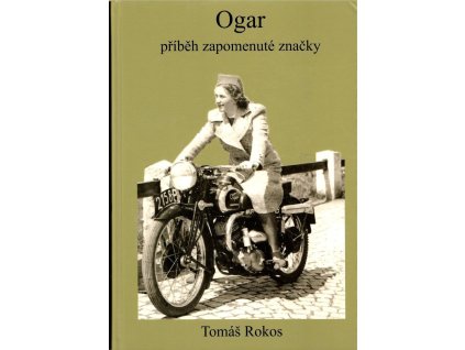 125003 ogar pribeh zapomenute znacky