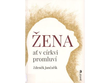 Žena ať v církvi promluví