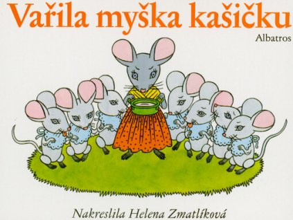 Vařila myška kašičku