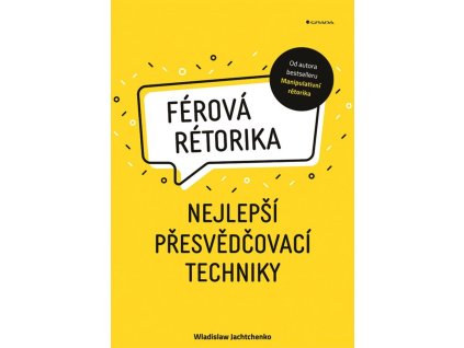 126044 ferova retorika nejlepsi presvedcovaci techniky