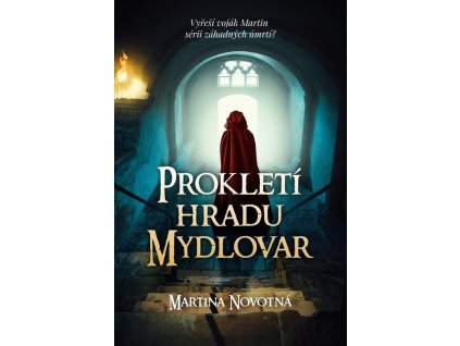 126317 prokleti hradu mydlovar zlociny na zapomenutych hradech