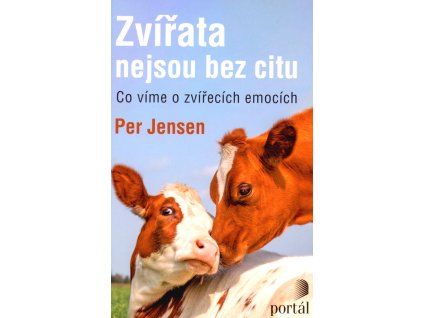 Zvířata nejsou bez citu: co víme o zvířecích emocích