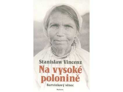 Na vysoké polonině. Pásmo III., Barvínkový věnec