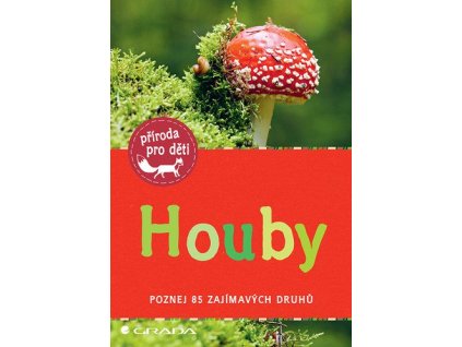 126860 houby poznej 85 zajimavych druhu