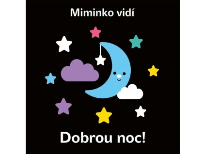 Miminko vidí - Dobrou noc!