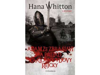 Adam ze Zbraslavi a případ královny vdovy Rejčky