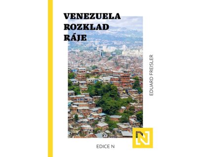 Venezuela: Rozklad ráje