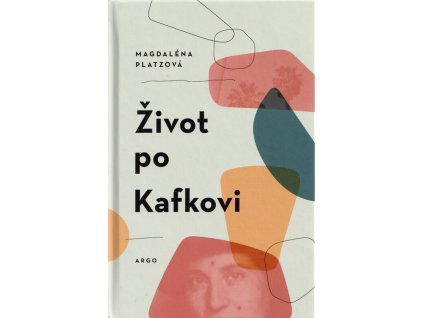Život po Kafkovi