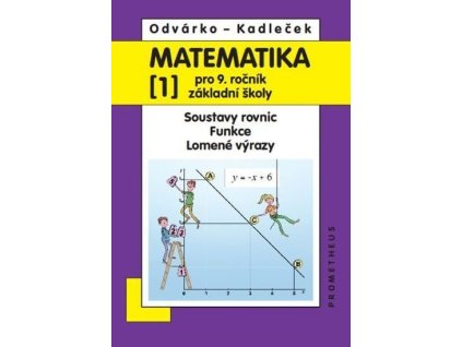 127985 matematika pro 9 roc zs 1 dil soustavy rovnic funkce lomene vyrazy 3 vydani