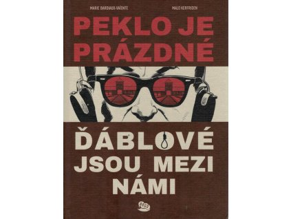 Peklo je prázdné, ďáblové jsou mezi námi