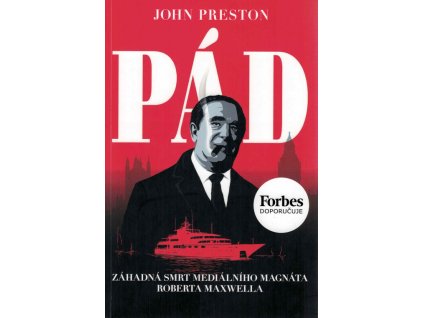 Pád : záhadná smrt mediálního magnáta Roberta Maxwella