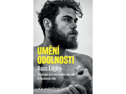 128756 umeni odolnosti strategie pro maximalni silu vule nezlomne telo