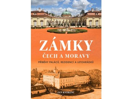 129341 zamky cech a moravy pribehy palacu rezidenci a letohradku