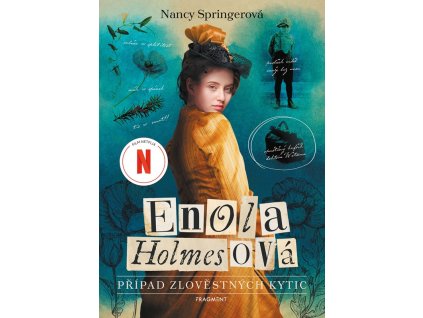 Enola Holmesová - Případ zlověstných kytic