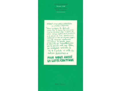 Paradise NOW, aneb, Revoluce v umění, Paříži a Avignonu