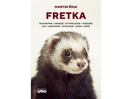 130118 fretka toxonomie geneze etymologie historie lov anatomie etologie chov pece