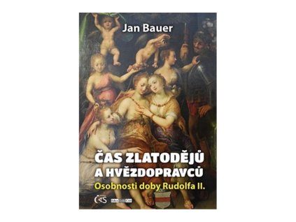 130157 cas zlatodeju a hvezdopravcu osobnosti doby rudolfa ii