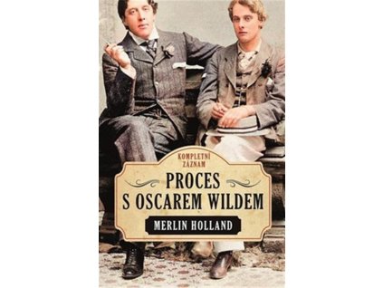 130553 proces s oscarem wildem kompletni zaznam