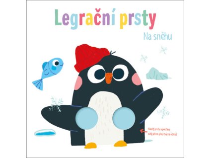 Legrační prsty. Na sněhu