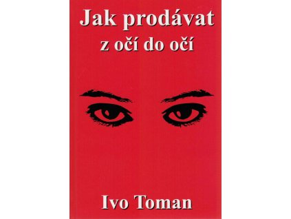 Jak prodávat z očí do očí