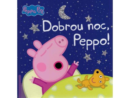 Peppa Pig - Dobrou noc, Peppo!