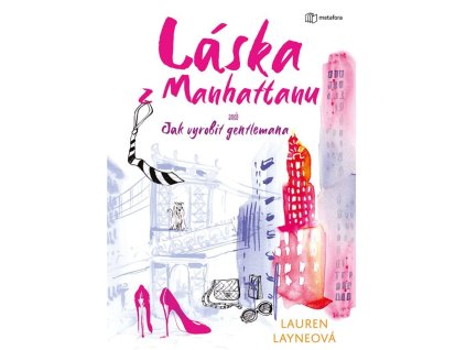 130910 laska z manhattanu aneb jak vyrobit gentlemana