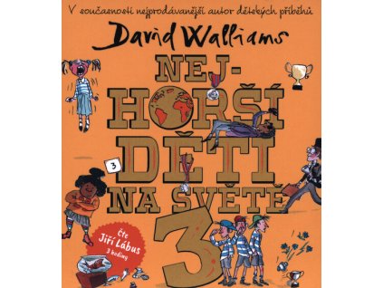 Nejhorší děti na světě. 3