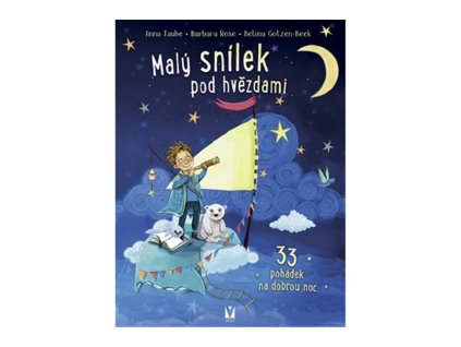 131501 maly snilek pod hvezdami 33 pohadek na dobrou noc