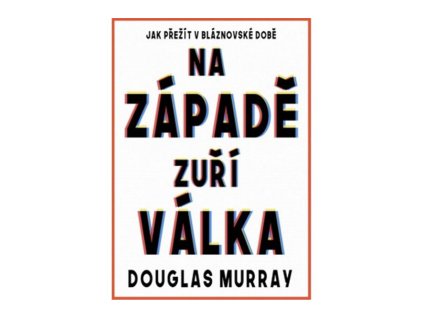 131975 na zapade zuri valka jak prezit v blaznovske dobe