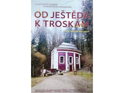 OD JEŠTĚDA K TROSKÁMKARLOVICE