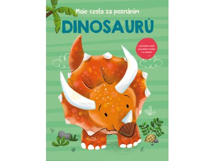 Moje cesta za poznáním dinosaurů