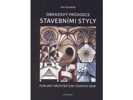 Obrazový průvodce stavebními styly