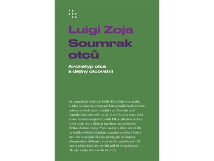 133751 soumrak otcu archetyp otce a dejiny otcovstvi