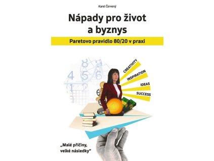 133889 napady pro zivot a byznys paretovo pravidlo 20 80 v praxi