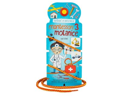 Montessori motanice 3 Nářadí a nástroje