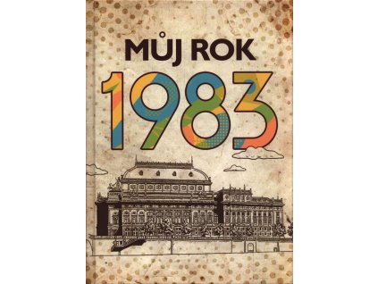 Můj rok 1983