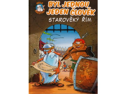 Byl jednou jeden člověk – Starověký Řím