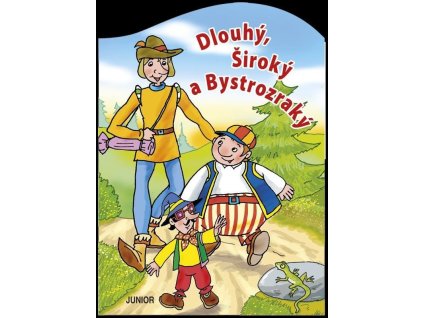 134909 dlouhy siroky a bystrozraky