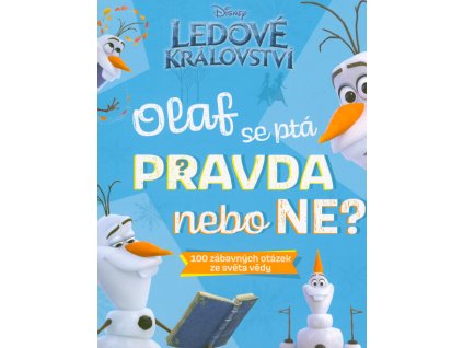 Ledové království – Olaf se ptá PRAVDA nebo NE?