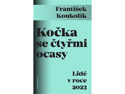 135908 kocka se ctyrmi ocasy lide v roce 2023