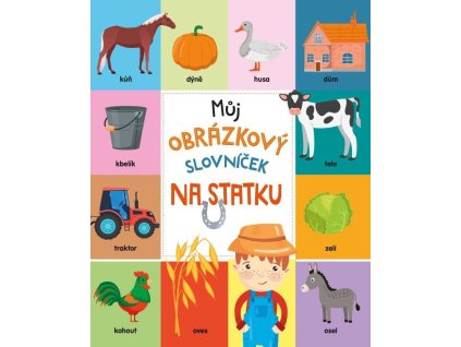 135941 muj obrazkovy slovnicek na statku