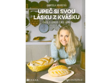 Upeč si svou lásku z kvásku