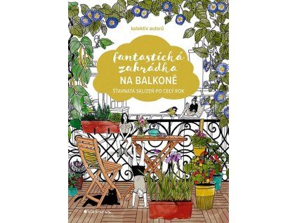 136160 fantasticka zahradka na balkone stavnata sklizen po cely rok