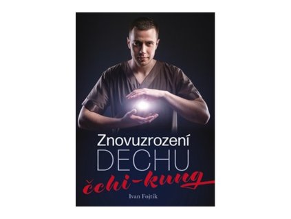 136502 znovuzrozeni dechu cchi kung